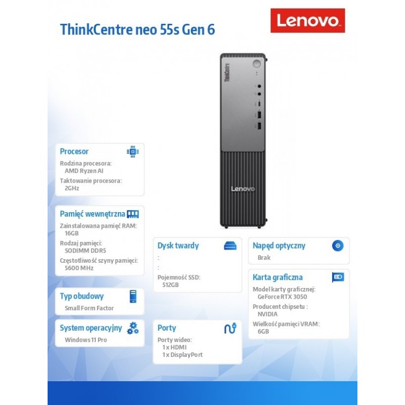 Komputer ThinkCentre Neo 55s G6 SFF 13FK001NPB W11Pro 5 330/16GB/512GB/RTX 3050 6GB/3YRS OS 