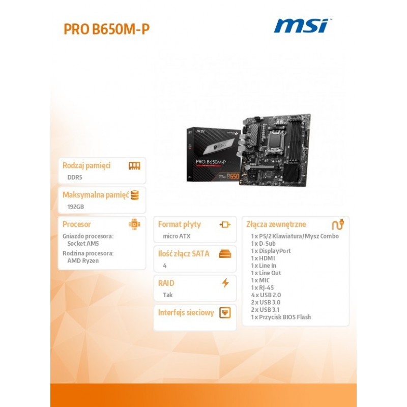 Płyta główna PRO B650M-P AM5 4DDR5 HDMI/DP mATX  Płyta główna PRO B650M-P AM5 4DDR5 HDMI/DP mATX