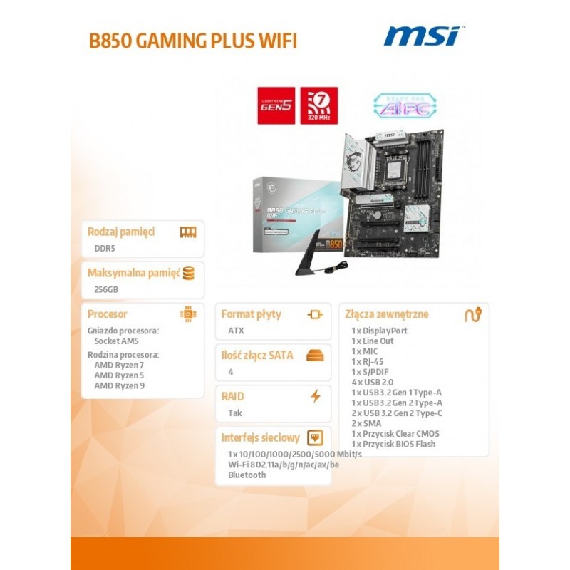 Płyta główna B850 GAMING PLUS WIFI A M5 4DDR5 ATX  Płyta główna B850 GAMING PLUS WIFI A M5 4DDR5 ATX