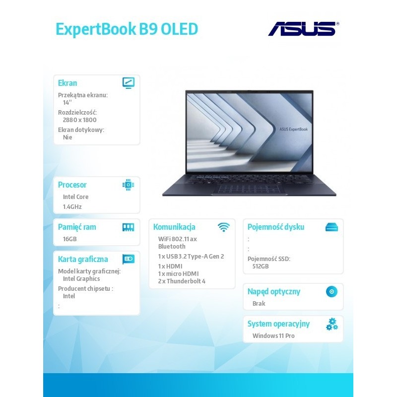 Notebook ExpertBook B9 B9403CVAR-KM0896X - 5 120U/16GB/512GB/14 WQXGA OLED/Win 11 PRO/3YRS Notebook ExpertBook B9 B9403CVAR-KM0896X - 5 120U/16GB/512GB/14 WQXGA OLED/Win 11 PRO/3YRS