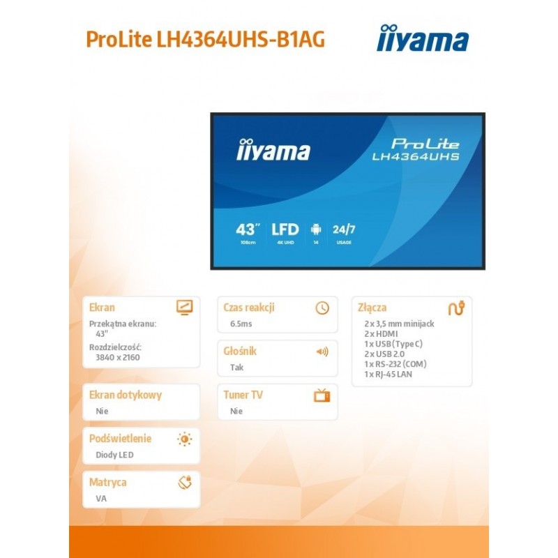 Monitor 43 cale LH4364UHS-B1AG 24/7,VA,ANDROID14,4K,500cd,4000:1,2xHDMI,USB-C,RJ45, RS-232c, IR, 2x10W, 2xUSB, UCHWYT ŚCIENNY  Monitor 43 cale LH4364UHS-B1AG 24/7,VA,ANDROID14,4K,500cd,4000:1,2xHDMI,USB-C,RJ45, RS-232c, IR, 2x10W, 2xUSB, UCHWYT ŚCIENNY