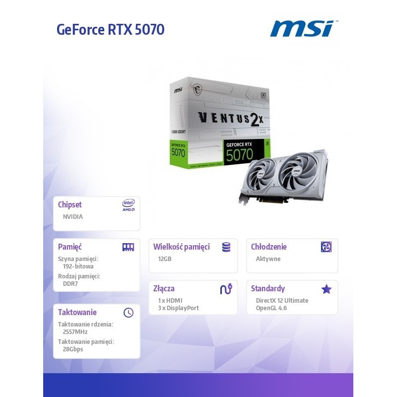 Karta graficzna GeForce RTX 5070 12G VENTUS 2X OC WHITE GDDR7 192bit Karta graficzna GeForce RTX 5070 12G VENTUS 2X OC WHITE GDDR7 192bit
