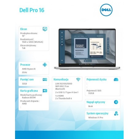 Laptop Dell Pro 16 PC16255/AMD Ryzen AI 7 PRO 350/32GB/512GB SSD/16.0 FHD+ Touch/Radeon 860M/FgrPr/FHD/IR Cam/Mic/WLAN+BT/Backli Laptop Dell Pro 16 PC16255/AMD Ryzen AI 7 PRO 350/32GB/512GB SSD/16.0 FHD+ Touch/Radeon 860M/FgrPr/FHD/IR Cam/Mic/WLAN+BT/Backli