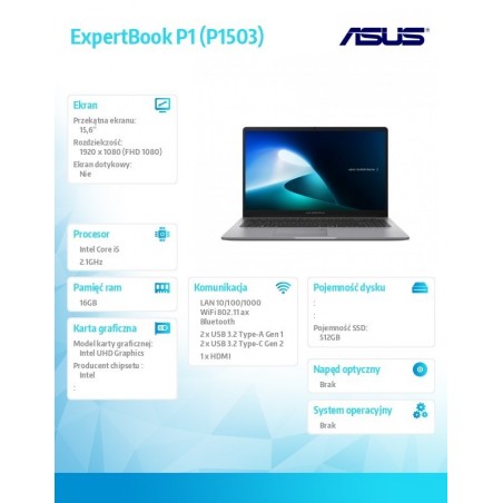 Notebook ExpertBook P1 P1503CVA-S70858 i5-13420H 16GB/512GB Notebook ExpertBook P1 P1503CVA-S70858 i5-13420H 16GB/512GB