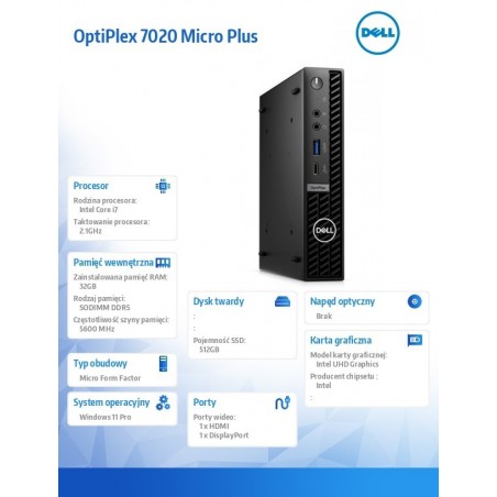 Komputer Optiplex Plus MFF/Core i7-14700/32GB/512GB SSD/Integrated/WLAN + BT/Wireless Kb & Mouse/W11Pro/vPro Komputer Optiplex Plus MFF/Core i7-14700/32GB/512GB SSD/Integrated/WLAN + BT/Wireless Kb & Mouse/W11Pro/vPro