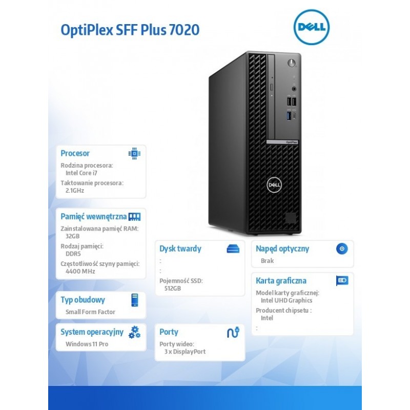Komputer Optiplex Plus SFF/Core i7-14700/32GB/512GB SSD/Integrated/WLAN + BT/Wireless Kb & Mouse/260W/W11Pro/vPro