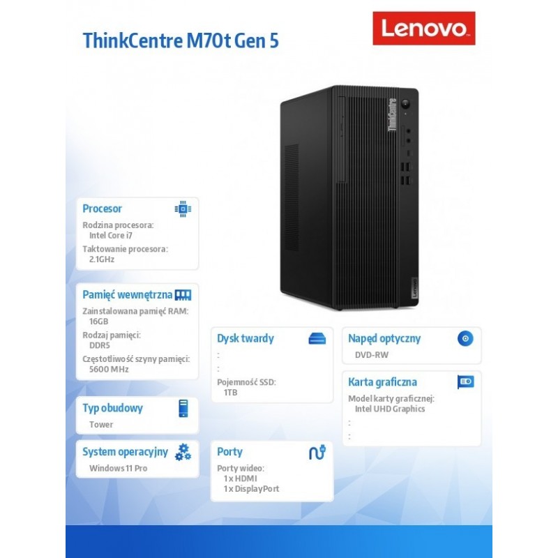 Komputer ThinkCentre M70t G5 TOWER 12U60005PB W11Pro i7-14700/16GB/1TB/INT/DVD/vPro/3YRS OS Komputer ThinkCentre M70t G5 TOWER 12U60005PB W11Pro i7-14700/16GB/1TB/INT/DVD/vPro/3YRS OS