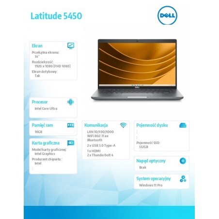 Notebook Latitude 5450 Win11Pro Ultra 5 135U/16GB/512GB SSD Gen4/14.0 FHD Touch/Int/FgrPr&SmtCd/FHD/IR Cam/Mic/WLAN+BT/Backlit K Notebook Latitude 5450 Win11Pro Ultra 5 135U/16GB/512GB SSD Gen4/14.0 FHD Touch/Int/FgrPr&SmtCd/FHD/IR Cam/Mic/WLAN+BT/Backlit K