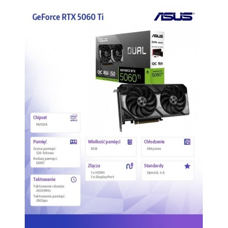 Karta graficzna GeForce RTX 5060 Ti Dual OC 8GB GDDR7 128BIT 3DP/HDMI Karta graficzna GeForce RTX 5060 Ti Dual OC 8GB GDDR7 128BIT 3DP/HDMI