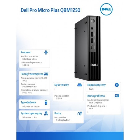 Komputer Dell Pro Micro Plus QBM1250 W11Pro U5 235/16GB/512GB/Integrated/WLAN + BT/Wireless Kb & Mouse/3YPS Komputer Dell Pro Micro Plus QBM1250 W11Pro U5 235/16GB/512GB/Integrated/WLAN + BT/Wireless Kb & Mouse/3YPS