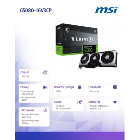 Karta graficzna GeForce RTX 5080 VENTUS 3X OC PLUS 16G GDDR7 256bit 3DP/HDMI Karta graficzna GeForce RTX 5080 VENTUS 3X OC PLUS 16G GDDR7 256bit 3DP/HDMI