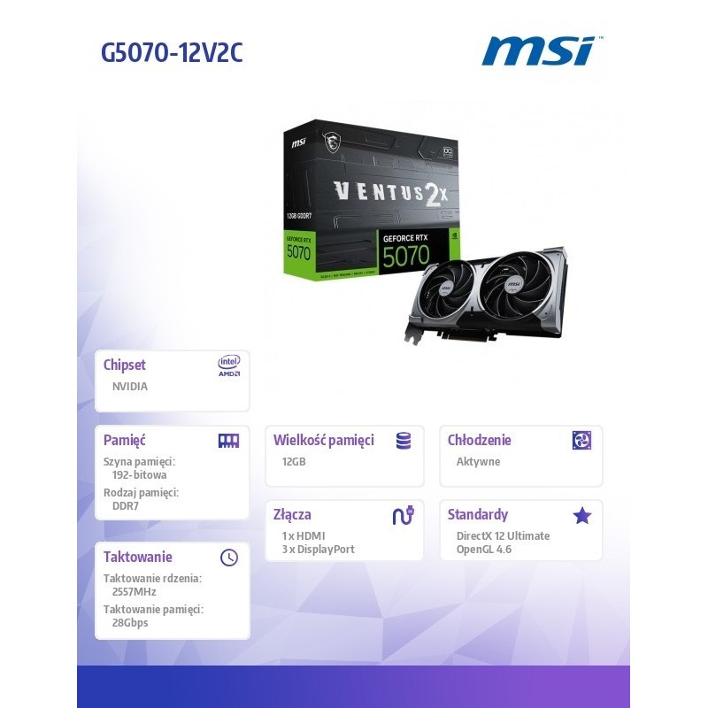Karta graficzna GeForce RTX 5070 12G VENTUS 2X OC GDDR7 192bit HDMI/3DP