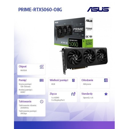 Karta graficzna GeForce RTX 5060 PRIME OC 8GB GDRR7 128BIT HDMI/3DP Karta graficzna GeForce RTX 5060 PRIME OC 8GB GDRR7 128BIT HDMI/3DP