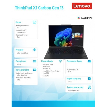 Ultrabook ThinkPad X1 Carbon G13 21NX009CPB W11Pro Ultra 7 255U/32GB/1TB/14.0 2.8K/Touch/Black/3YRS Premier Support + CO2 Offset Ultrabook ThinkPad X1 Carbon G13 21NX009CPB W11Pro Ultra 7 255U/32GB/1TB/14.0 2.8K/Touch/Black/3YRS Premier Support + CO2 Offset