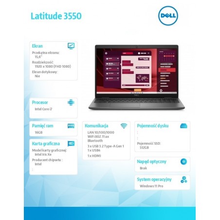 Notebook Latitude 3550 Win11Pro i7-1355U/16GB/512GB SSD Gen4/15.6 FHD/Integrated/FgrPr/FHD/IR Cam/Mic/WLAN + BT/Backlit Kb/3 Cel Notebook Latitude 3550 Win11Pro i7-1355U/16GB/512GB SSD Gen4/15.6 FHD/Integrated/FgrPr/FHD/IR Cam/Mic/WLAN + BT/Backlit Kb/3 Cel