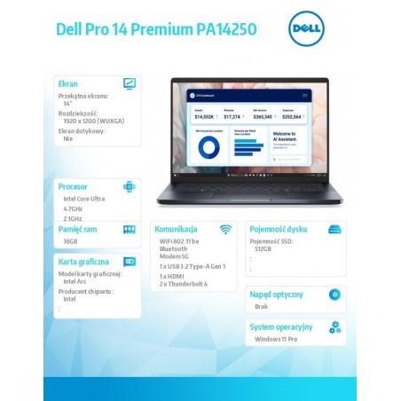 Laptop Dell Pro 14 Premium PA14250 W11P U5-236V/16GB/512GB/14.0 FHD+ 400nit/Arc/FgrPr/Cams&Mic/5G WWAN+BT/BcklKb/3C/vPro/3YPS Ma Laptop Dell Pro 14 Premium PA14250 W11P U5-236V/16GB/512GB/14.0 FHD+ 400nit/Arc/FgrPr/Cams&Mic/5G WWAN+BT/BcklKb/3C/vPro/3YPS Ma