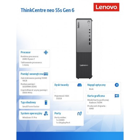 Komputer ThinkCentre Neo 55s G6 SFF 13G00021PB W11Pro 7 250/16GB/512GB/INT/3YRS OS Komputer ThinkCentre Neo 55s G6 SFF 13G00021PB W11Pro 7 250/16GB/512GB/INT/3YRS OS