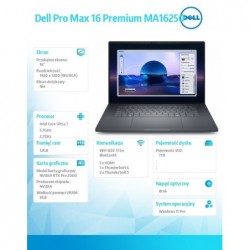 Laptop Dell Pro Max 16 Premium MA1625 Win11Pro |U7-265H|32GB|1TB|RTX PRO 2000 Blackwell 8GB GDDR7|FgrPr|Cam&Mic|WLAN + BT|16.0 F Laptop Dell Pro Max 16 Premium MA1625 Win11Pro |U7-265H|32GB|1TB|RTX PRO 2000 Blackwell 8GB GDDR7|FgrPr|Cam&Mic|WLAN + BT|16.0 F
